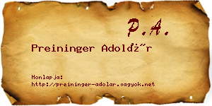 Preininger Adolár névjegykártya